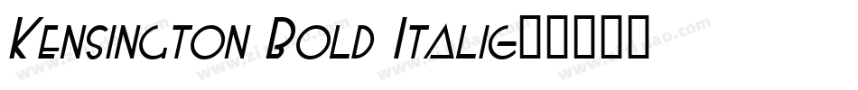 Kensington Bold Italic字体转换